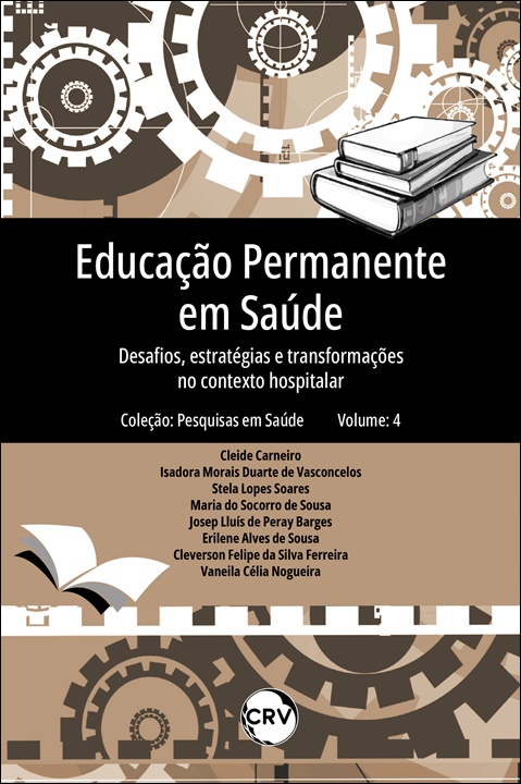 Capa do livro: Educação permanente em saúde: <BR>Desafios, estratégias e transformações no contexto hospitalar – Vol.: 04