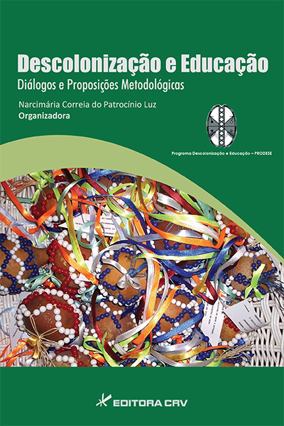 Capa do livro: DESCOLONIZAÇÃO E EDUCAÇÃO<BR>Diálogos e proposições metodológicas