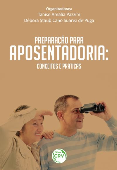 Capa do livro: PREPARAÇÃO PARA A APOSENTADORIA:<br> conceitos e prática