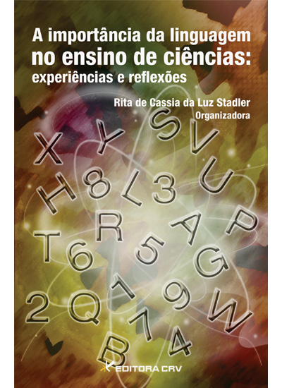 Capa do livro: A IMPORTÂNCIA DA LINGUAGEM NO ENSINO DE CIÊNCIAS:<br>experiências e reflexões