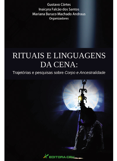 Capa do livro: RITUAIS E LINGUAGENS DA CENA:<br>trajetórias e pesquisas sobre corpo e ancestralidade