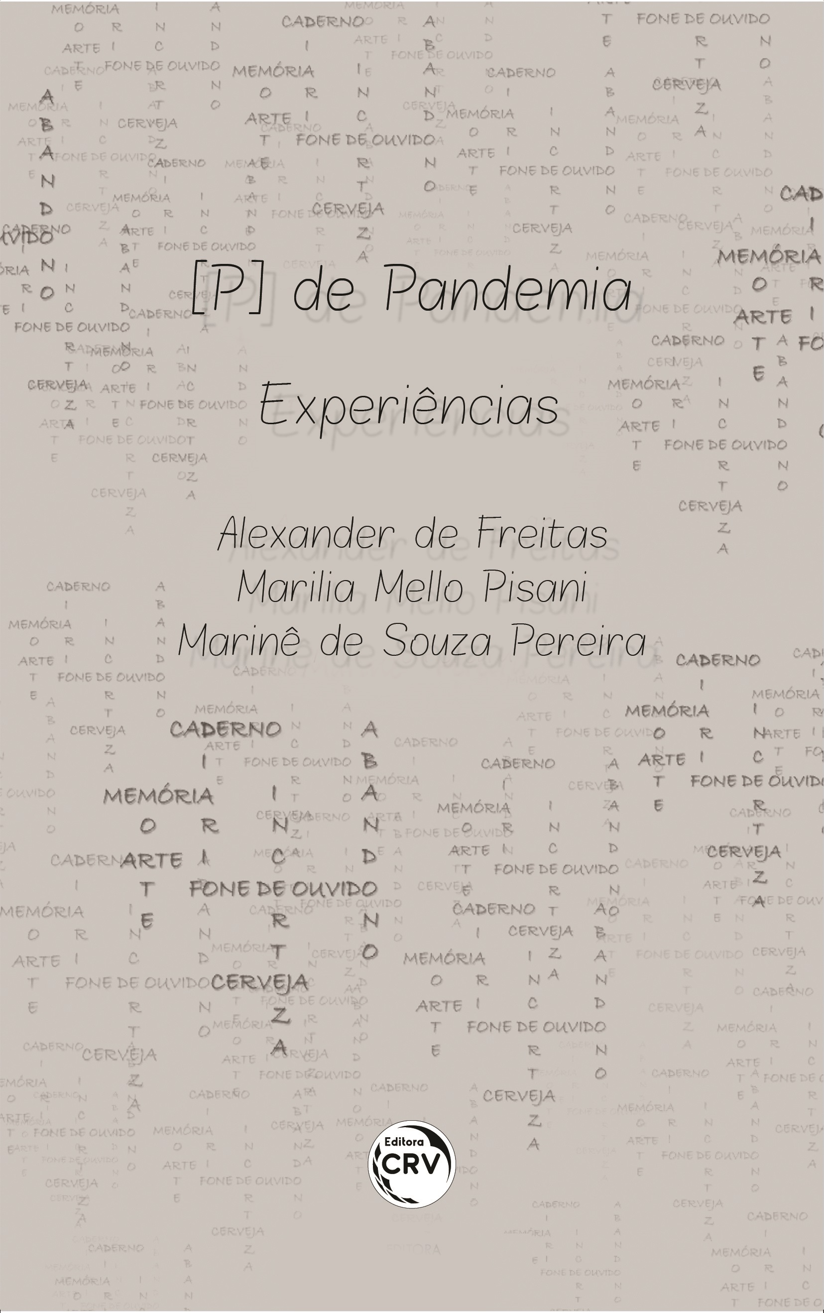 Capa do livro: [P] DE PANDEMIA:<br> experiências