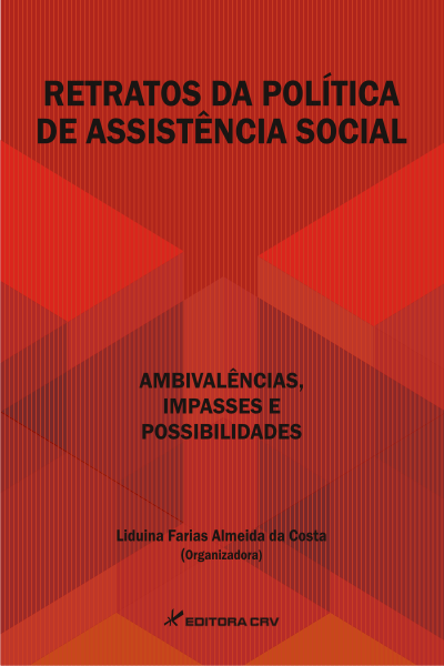 Capa do livro: RETRATOS DA POLÍTICA DE ASSISTÊNCIA SOCIAL:<br>ambivalências, impasses e possibilidades