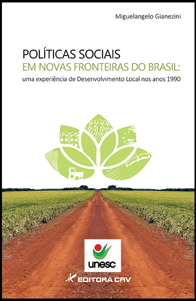 Capa do livro: POLÍTICAS SOCIAIS EM NOVAS FRONTEIRAS DO BRASIL:<br>uma experiência de desenvolvimento local nos anos 1990