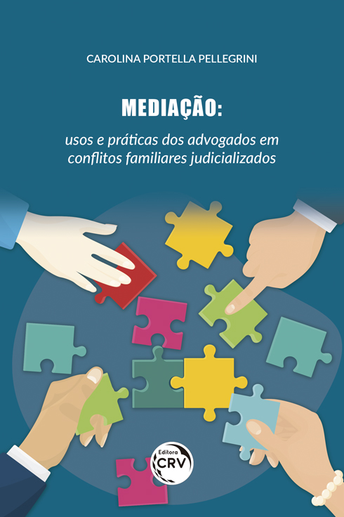 Capa do livro: MEDIAÇÃO:<br> usos e práticas dos advogados em conﬂitos familiares judicializados