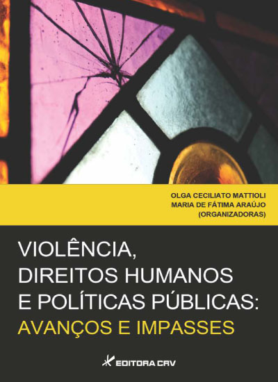 Capa do livro: VIOLÊNCIA, DIREITOS HUMANOS E POLÍTICAS PÚBLICAS:<BR> avanços e impasses