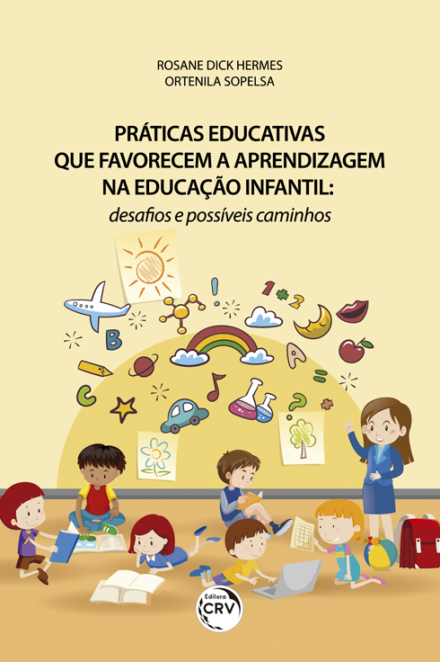 Capa do livro: PRÁTICAS EDUCATIVAS QUE FAVORECEM A APRENDIZAGEM NA EDUCAÇÃO INFANTIL: <br>desafios e possíveis caminhos