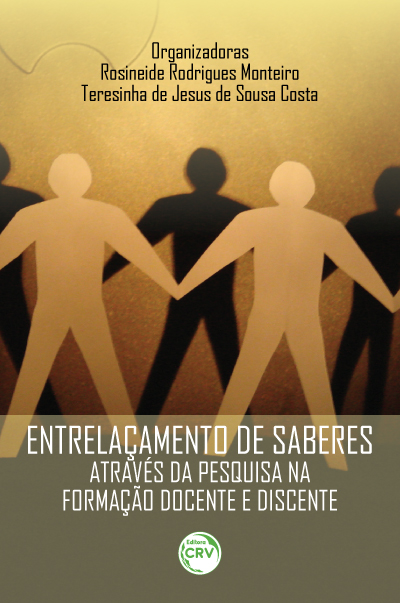 Capa do livro: ENTRELAÇAMENTO DE SABERES ATRAVÉS DA PESQUISA NA FORMAÇÃO DOCENTE E DISCENTE