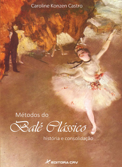 Capa do livro: MÉTODOS DO BALÉ CLÁSSICO:<br>história e consolidação