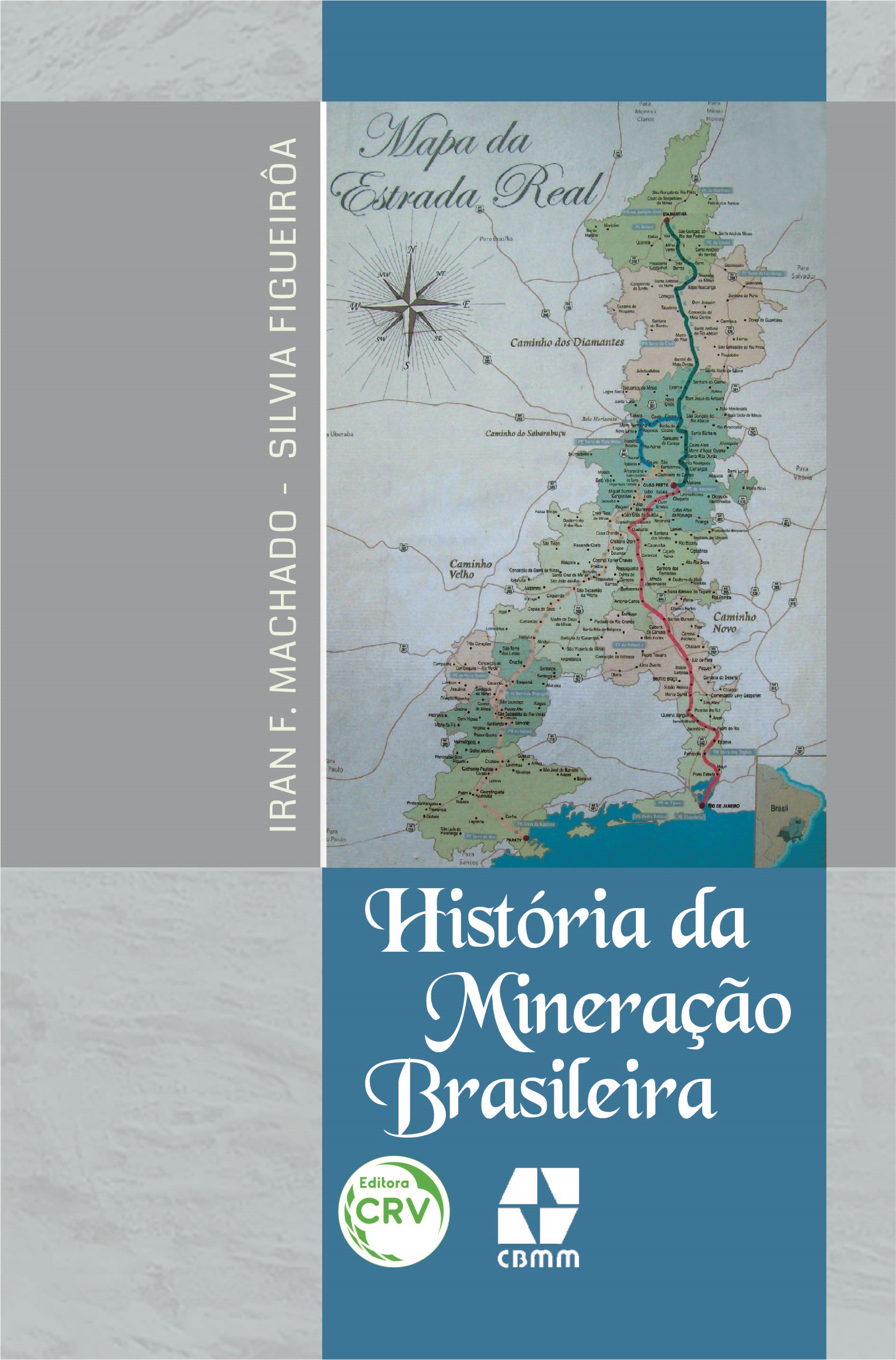 Capa do livro: HISTÓRIA DA MINERAÇÃO BRASILEIRA