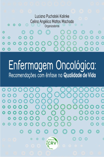 Capa do livro: ENFERMAGEM ONCOLÓGICA:<br> recomendações com ênfase na qualidade de vida