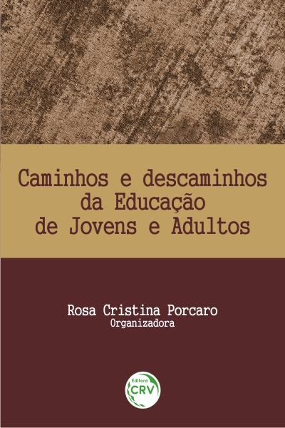 Capa do livro: CAMINHOS E DESCAMINHOS DA EDUCAÇÃO DE JOVENS E ADULTOS