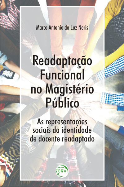 Capa do livro: READAPTAÇÃO FUNCIONAL NO MAGISTÉRIO PÚBLICO: <br> as representações sociais da identidade de docente readaptado