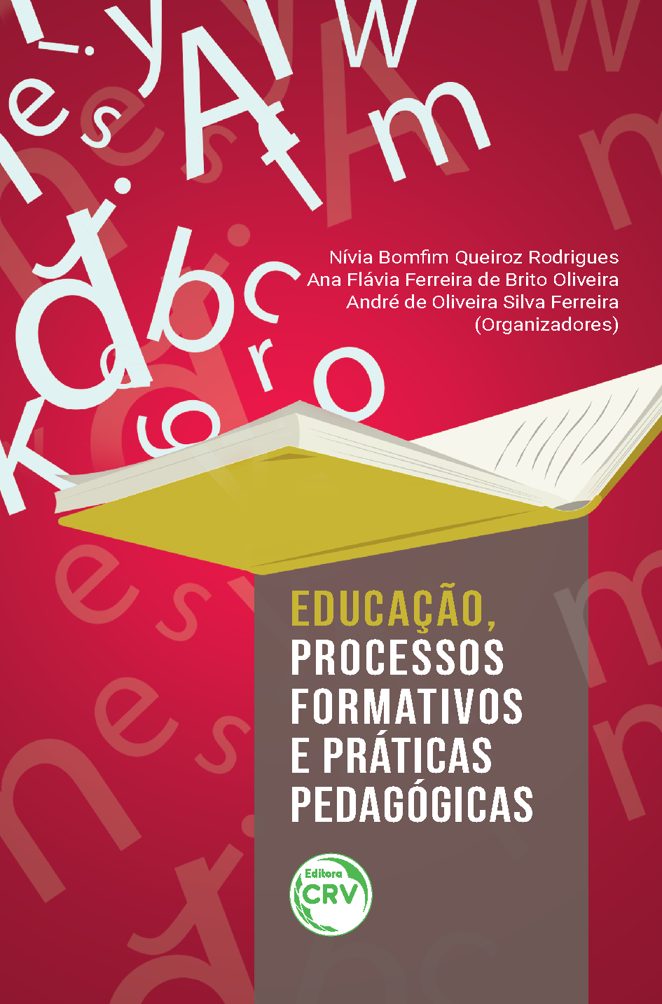 Capa do livro: EDUCAÇÃO, PROCESSOS FORMATIVOS E PRÁTICAS PEDAGÓGICAS