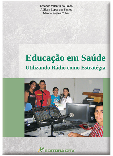 Capa do livro: EDUCAÇÃO EM SAÚDE<br>Utilizando Rádio como Estratégia