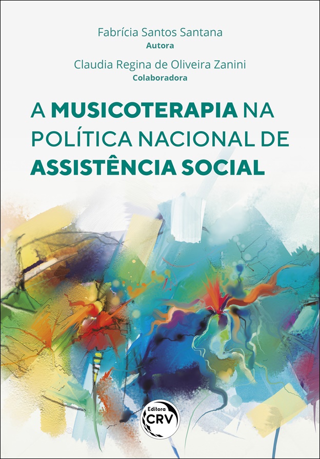 Capa do livro: A MUSICOTERAPIA NA POLÍTICA NACIONAL DE ASSISTÊNCIA SOCIAL