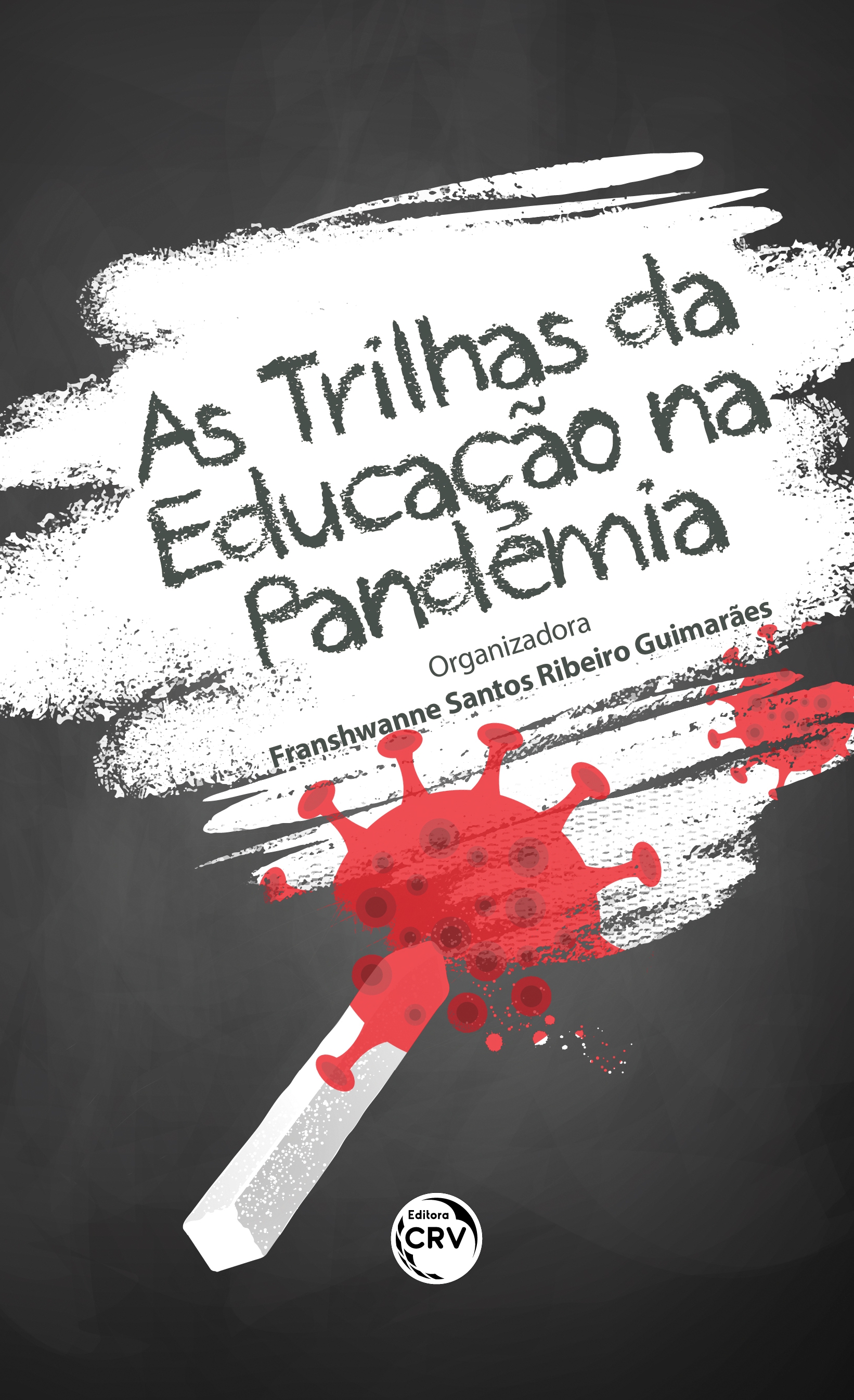 Capa do livro: AS TRILHAS DA EDUCAÇÃO NA PANDEMIA