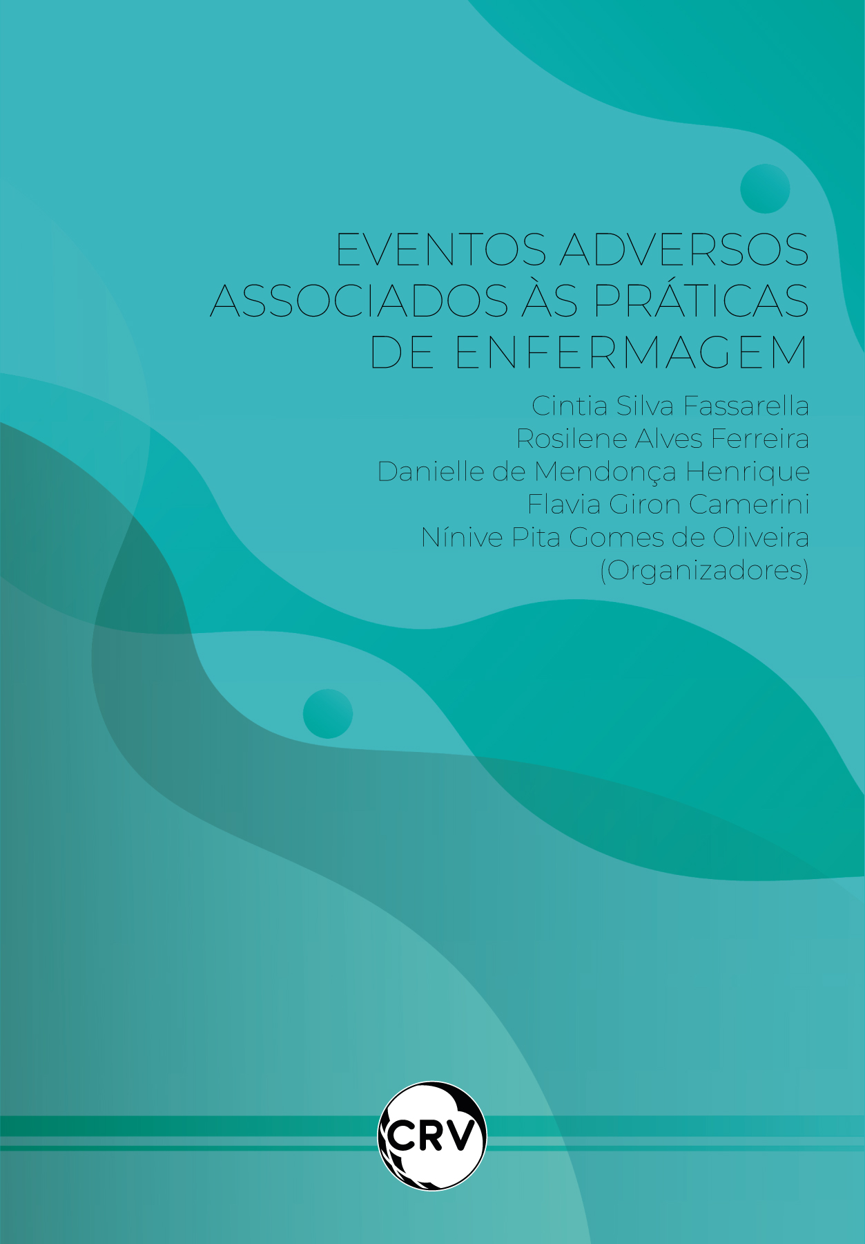 Capa do livro: Eventos adversos associados às práticas de enfermagem