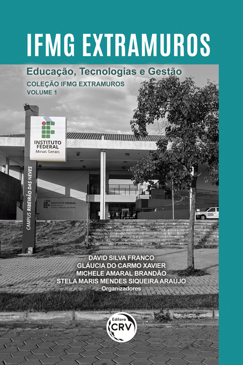 Capa do livro: IFMG EXTRAMUROS:<br> Educação, Tecnologias e Gestão <br><br>Coleção IFMG Extramuros - Volume 1