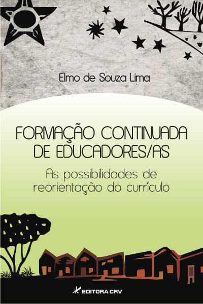 Capa do livro: FORMAÇÃO CONTINUADA DE EDUCADORES/AS:<br>as possibilidades de reorientação do currículo