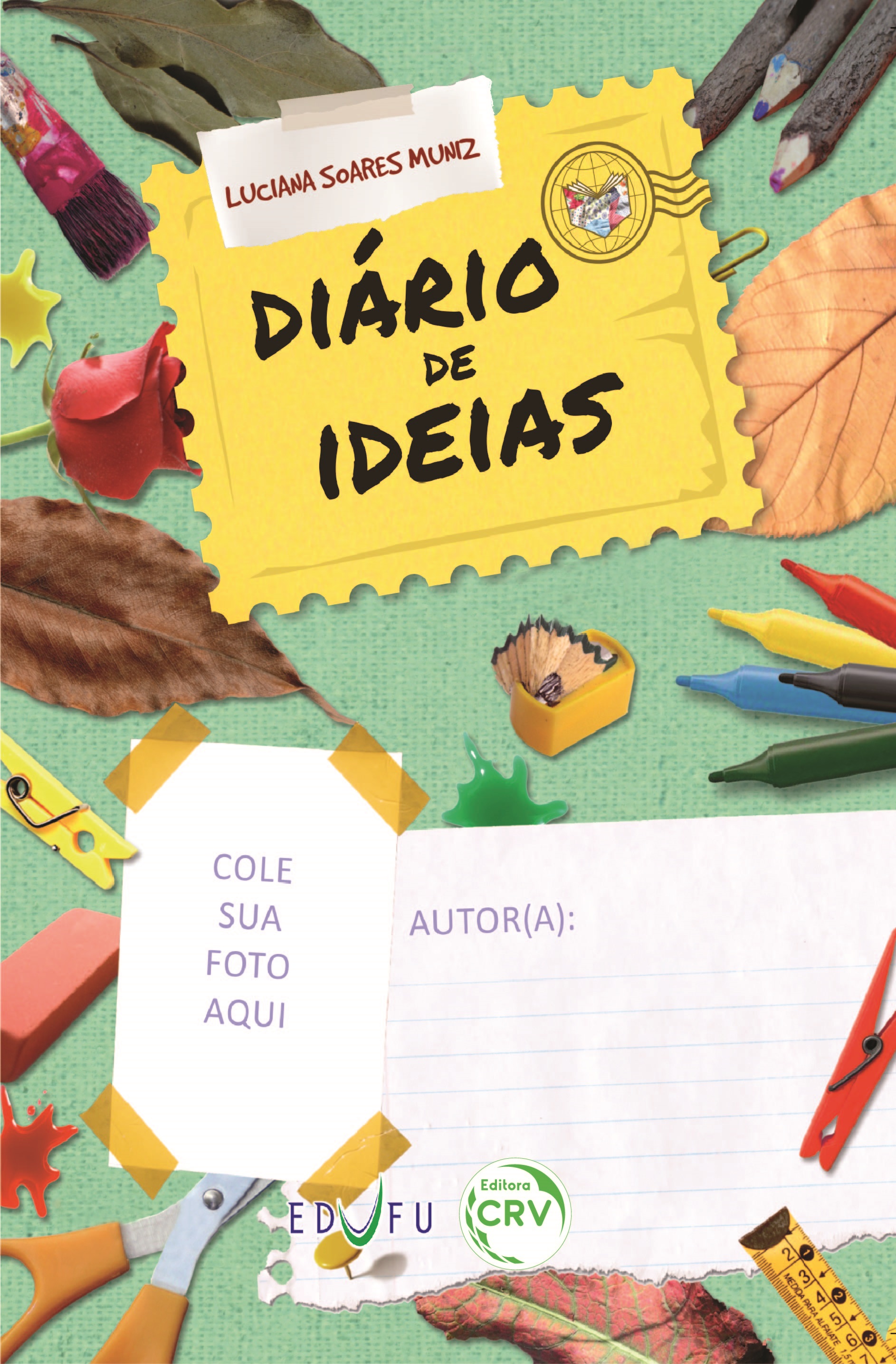 Capa do livro: DIÁRIO DE IDEIAS: <br>linhas de experiências<br> Diário em Branco para preencher