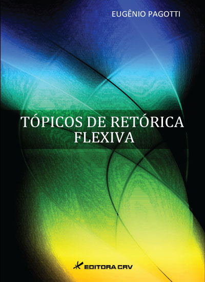 Capa do livro: TÓPICOS DE RETÓRICA FLEXIVA