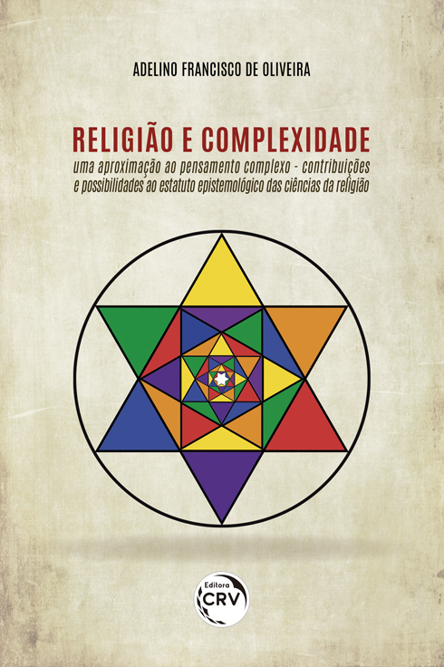 Capa do livro: RELIGIÃO E COMPLEXIDADE: <br>uma aproximação ao pensamento complexo – contribuições e possibilidades ao estatuto epistemológico das ciências da religião