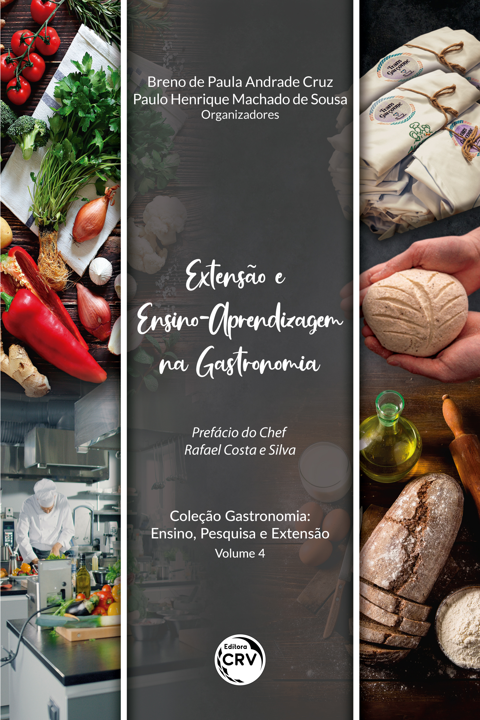 Capa do livro: EXTENSÃO E ENSINO-APRENDIZAGEM NA GASTRONOMIA<br> Coleção Gastronomia: Ensino, Pesquisa e Extensão<br> Volume 4