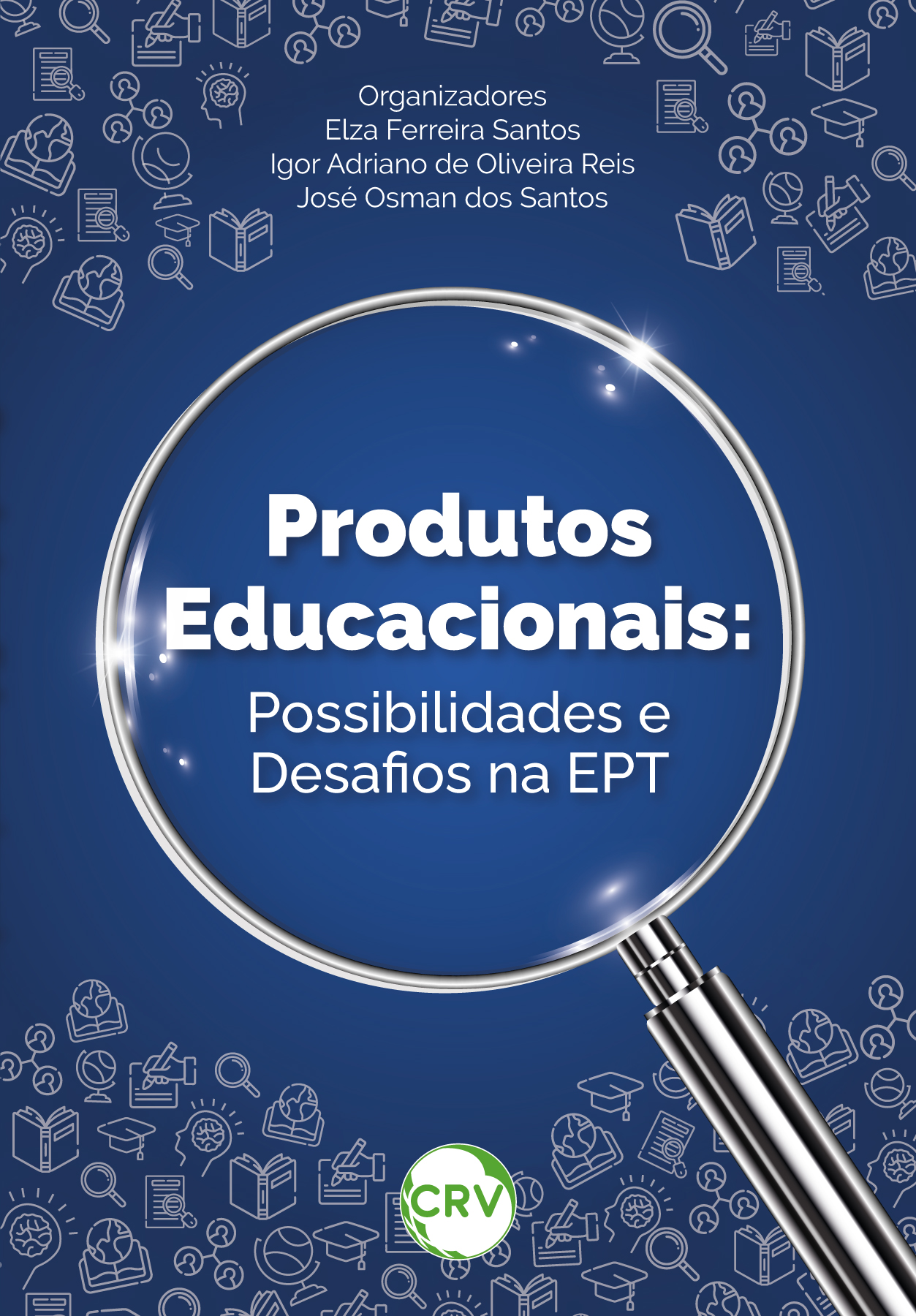 Capa do livro: Produtos educacionais: <br>Possibilidades e Desafios na EPT