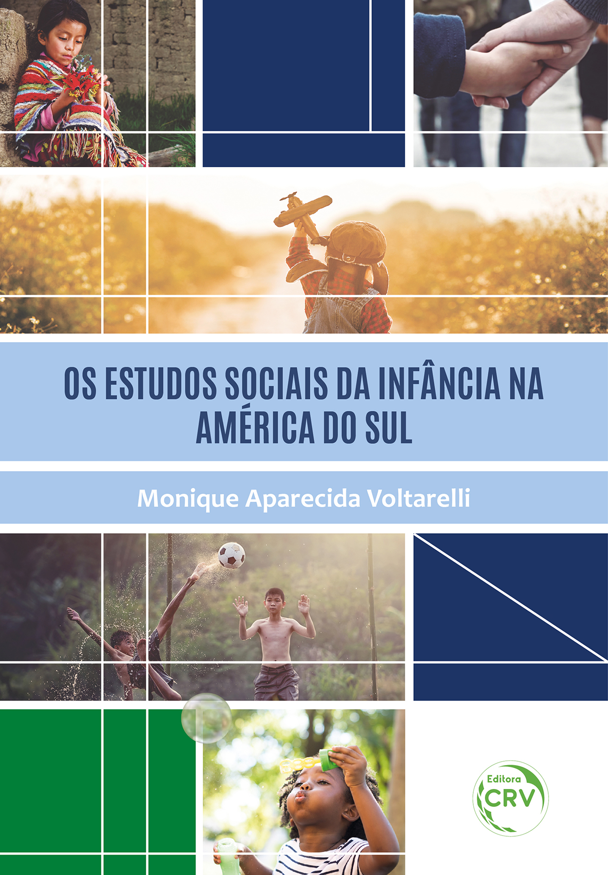 Capa do livro: OS ESTUDOS SOCIAIS DA INFÂNCIA NA AMÉRICA DO SUL 