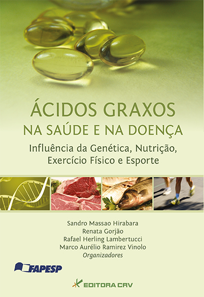 Capa do livro: ÁCIDOS GRAXOS NA SAÚDE E NA DOENÇA:<br>inflência da genética, nutrição, exercício físico e esporte