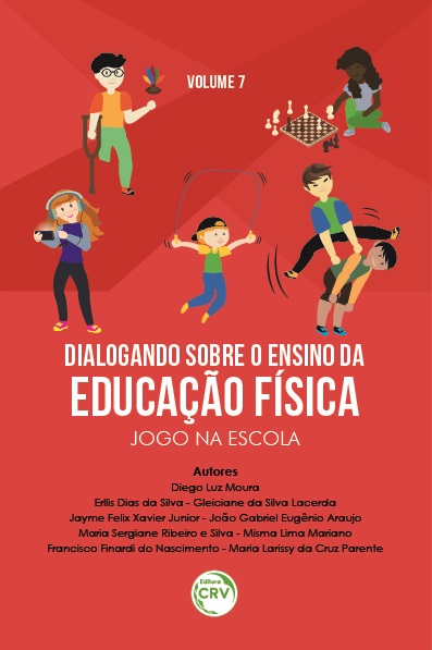 Capa do livro: DIALOGANDO SOBRE O ENSINO DA EDUCAÇÃO FÍSICA:<br> jogo na escola<br><br> Coleção Dialogando sobre o ensino da educação física - Volume 7