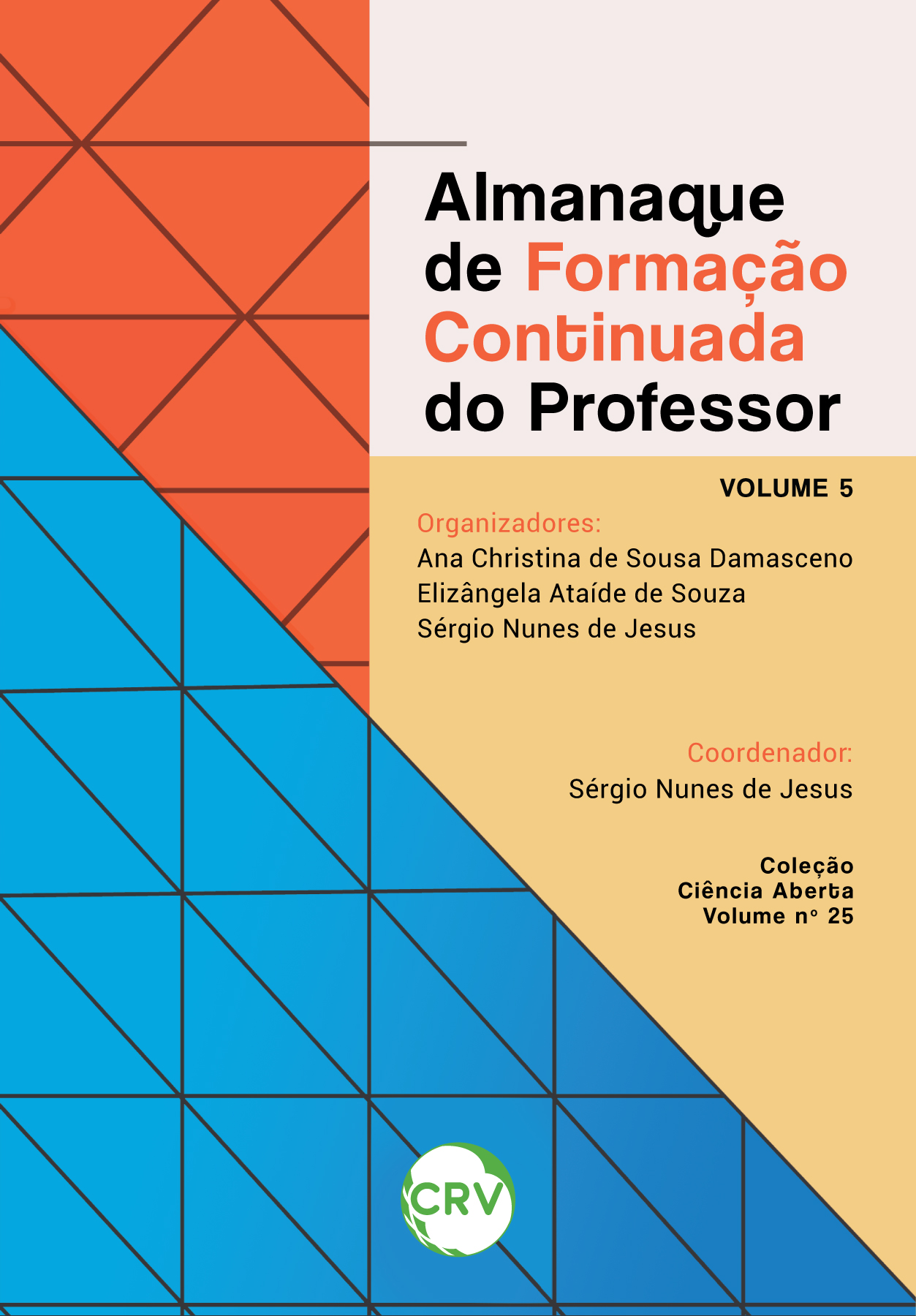 Capa do livro: ALMANAQUE DE FORMAÇÃO CONTINUADA DO PROFESSOR - VOLUME 5