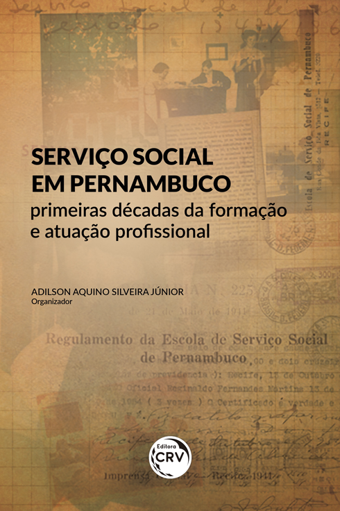 Capa do livro: SERVIÇO SOCIAL EM PERNAMBUCO: <br>primeiras décadas da formação e atuação profissional