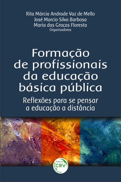 Capa do livro: FORMAÇÃO DE PROFISSIONAIS DA EDUCAÇÃO BÁSICA PÚBLICA:<br>reﬂexões para se pensar a educação a distância