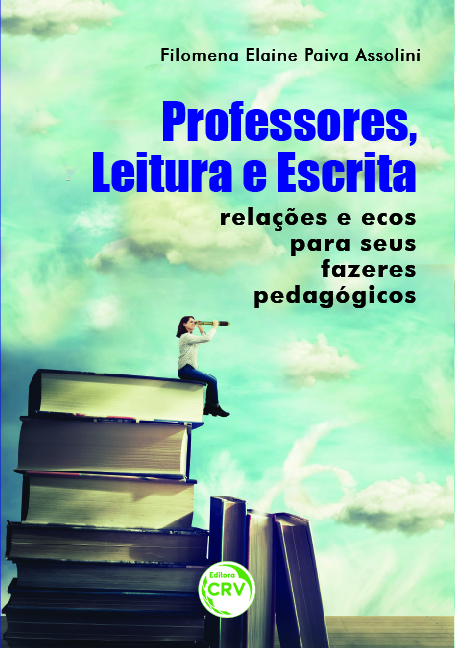 Capa do livro: PROFESSORES, LEITURA E ESCRITA: <br> Relações e ecos para seus fazeres pedagógicos