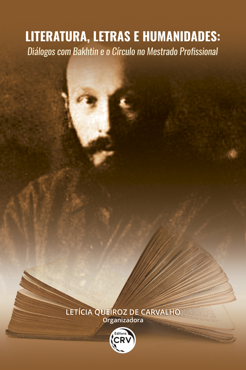 Capa do livro: LITERATURA, LETRAS E HUMANIDADES:<br> diálogos com Bakhtin e o Círculo no mestrado profissional