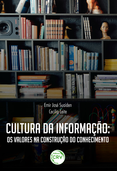 Capa do livro: CULTURA DA INFORMAÇÃO:<br> os valores na construção do conhecimento