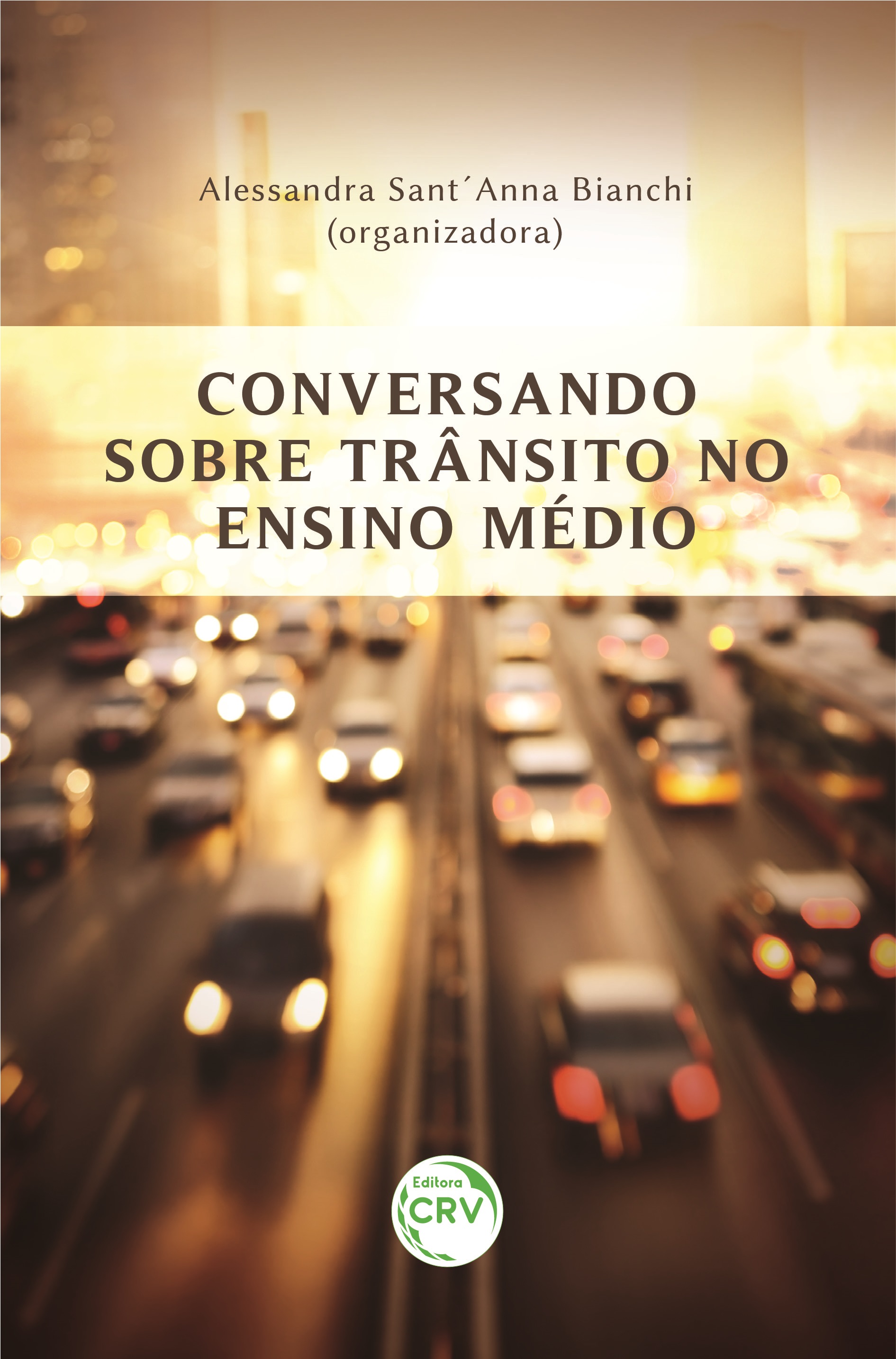 Capa do livro: CONVERSANDO SOBRE TRÂNSITO NO ENSINO MÉDIO