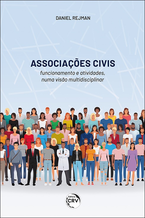 Capa do livro: ASSOCIAÇÕES CIVIS – FUNCIONAMENTO E ATIVIDADES NUMA VISÃO MULTIDISCIPLINAR:<br> interpretação doutrina, e jurisprudência