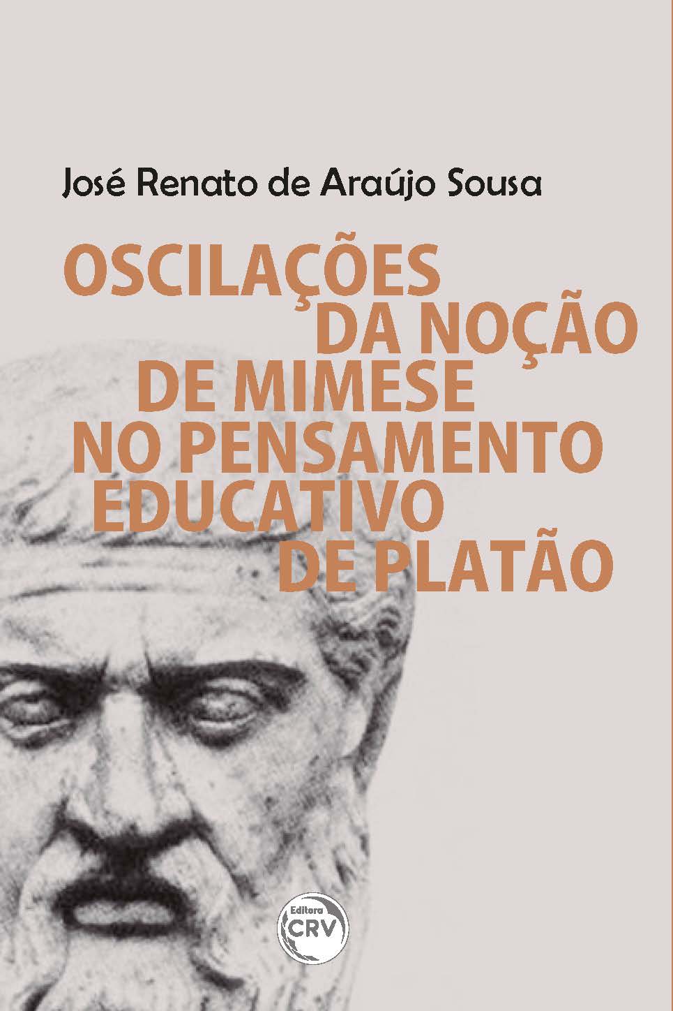 Capa do livro: OSCILAÇÕES DA NOÇÃO DE MIMESE NO PENSAMENTO EDUCATIVO DE PLATÃO