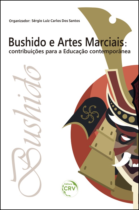 Capa do livro: “BUSHIDO” E ARTES MARCIAIS:  <br>contribuições para a educação contemporânea