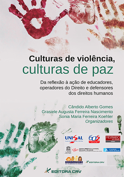 Capa do livro: CULTURAS DE VIOLÊNCIA, CULTURAS DE PAZ<br>Da reflexão à ação de educadores, operadores do direito e defensores dos direitos humanos