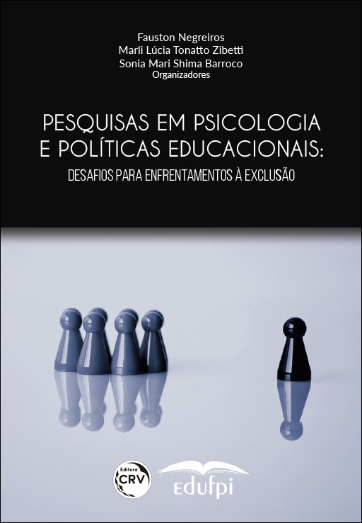 Capa do livro: PESQUISAS EM PSICOLOGIA E POLÍTICAS EDUCACIONAIS: <br>desafios para enfrentamentos à exclusão
