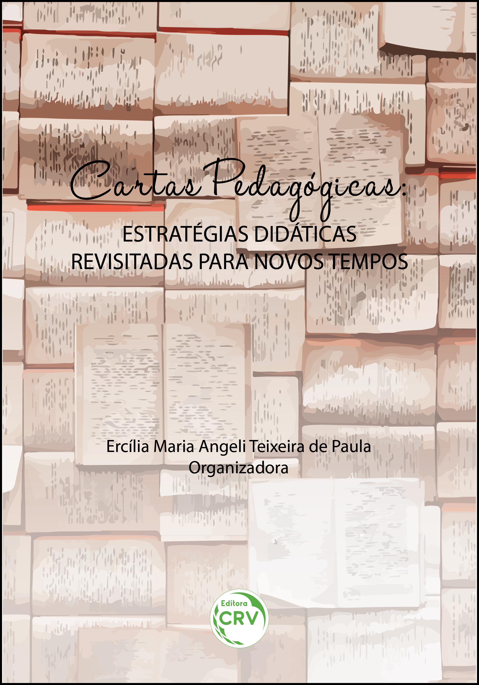 Capa do livro: CARTAS PEDAGÓGICAS: <br>estratégias didáticas revisitadas para novos tempos