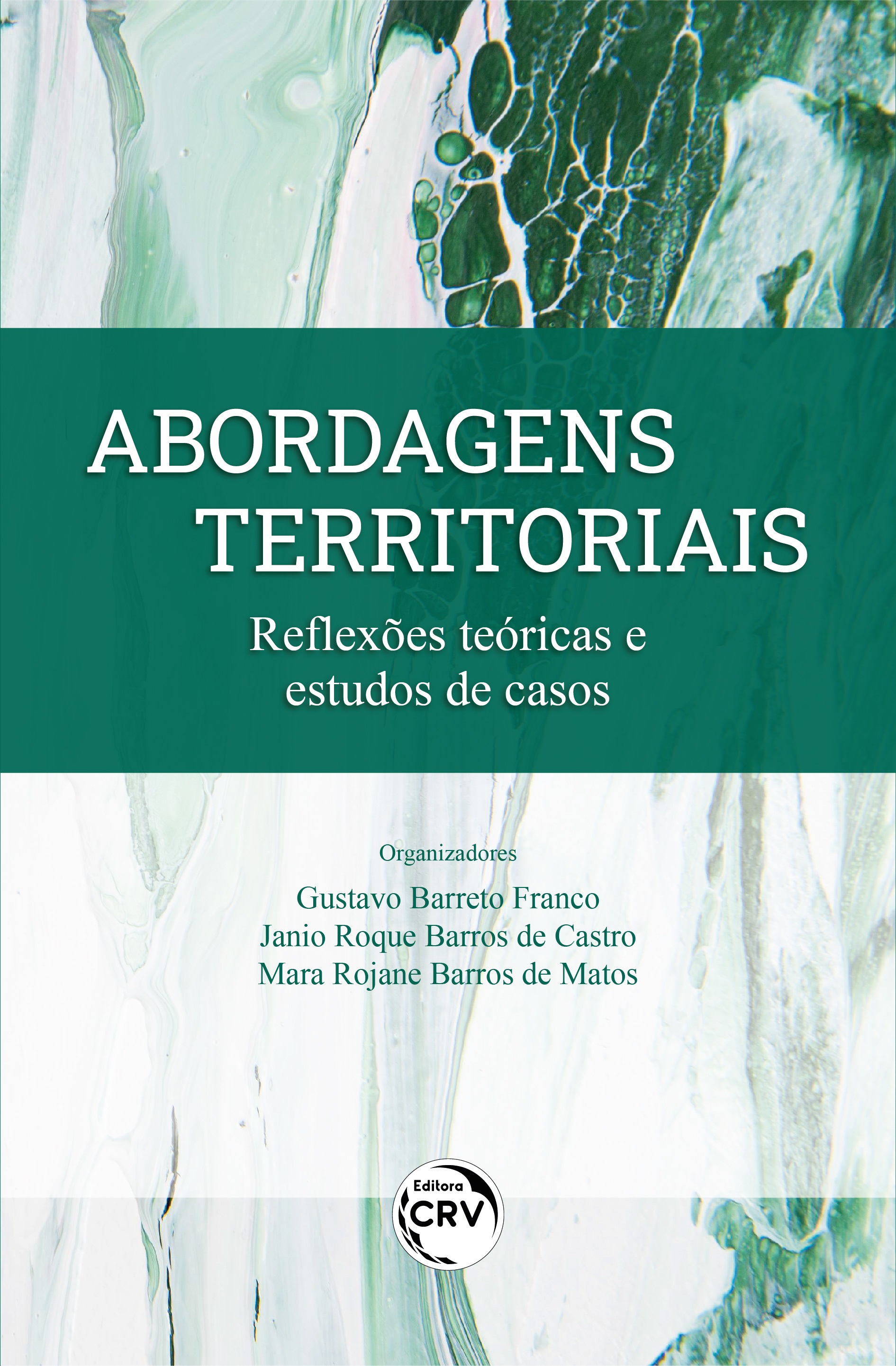 Capa do livro: ABORDAGENS TERRITORIAIS: <br>reflexões teóricas e estudos de casos