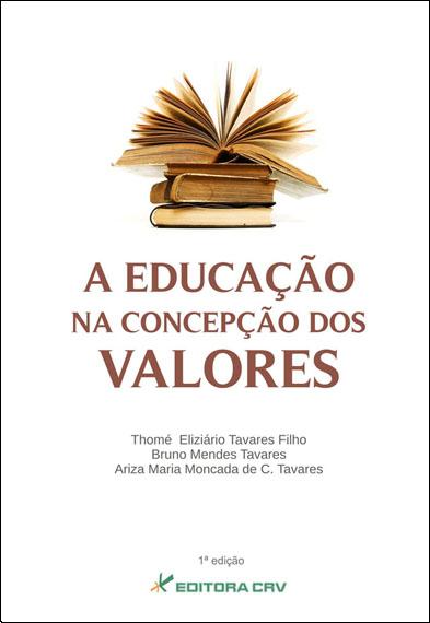 Capa do livro: A EDUCAÇÃO NA CONCEPÇÃO DOS VALORES