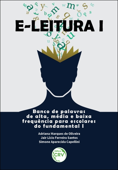 Capa do livro: E-LEITURA I:<br> banco de palavras de alta, média e baixa frequência para escolares do fundamental I