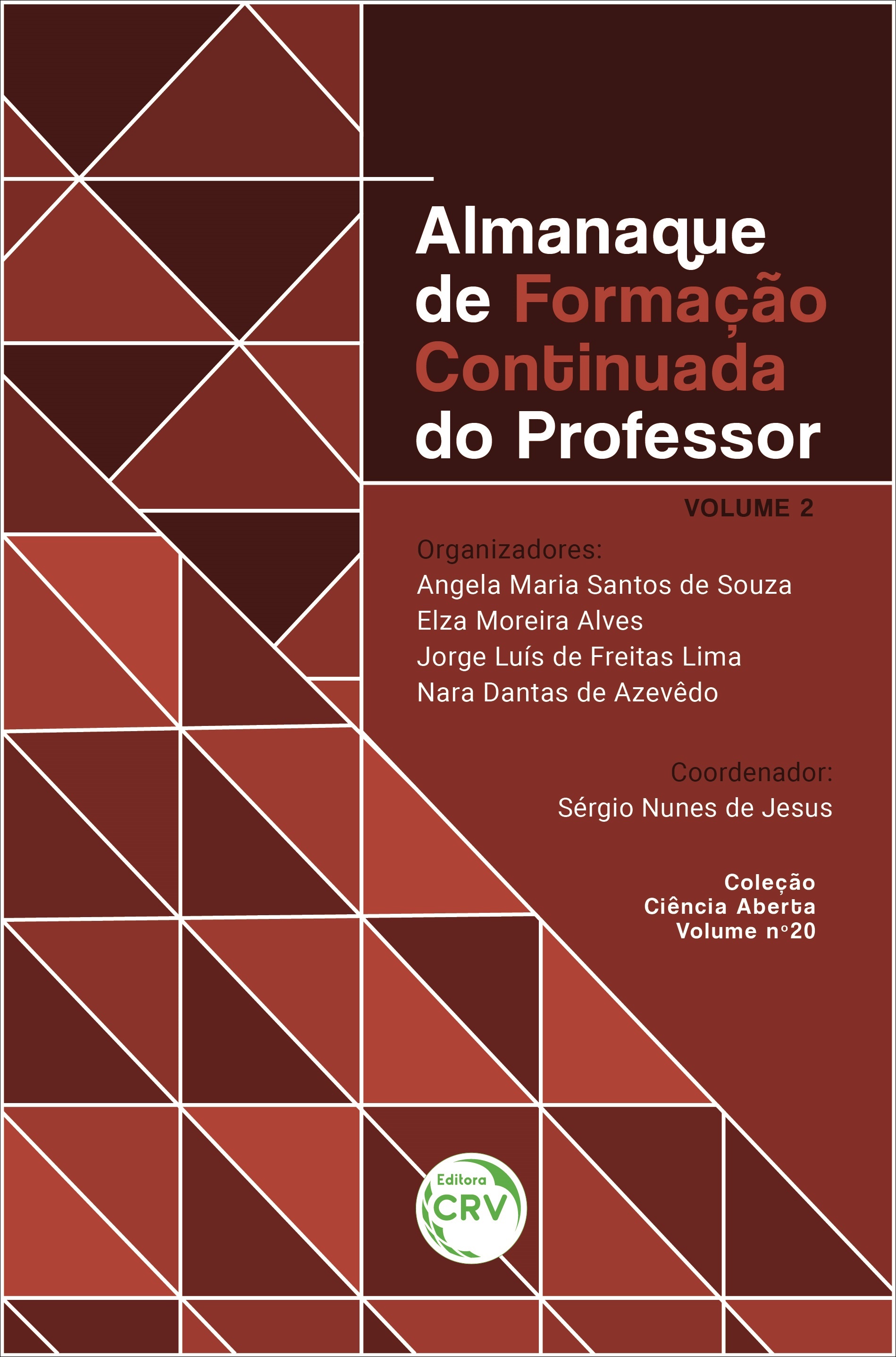 Capa do livro: ALMANAQUE DE FORMAÇÃO CONTINUADA DO PROFESSOR<br> VOLUME 2 <br>Coleção Ciência Aberta - Volume 20