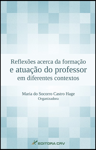 Capa do livro: REFLEXÕES ACERCA DA FORMAÇÃO E ATUAÇÃO DO PROFESSOR EM DIFERENTES CONTEXTOS